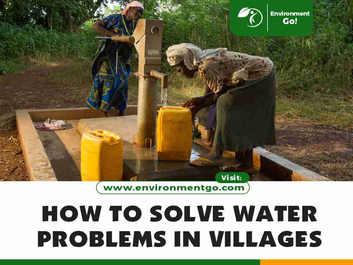 How to Solve Water Problems in Villages