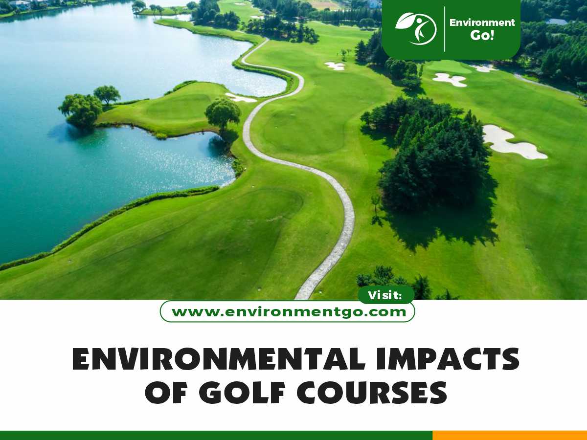 environmental impacts of golf courses