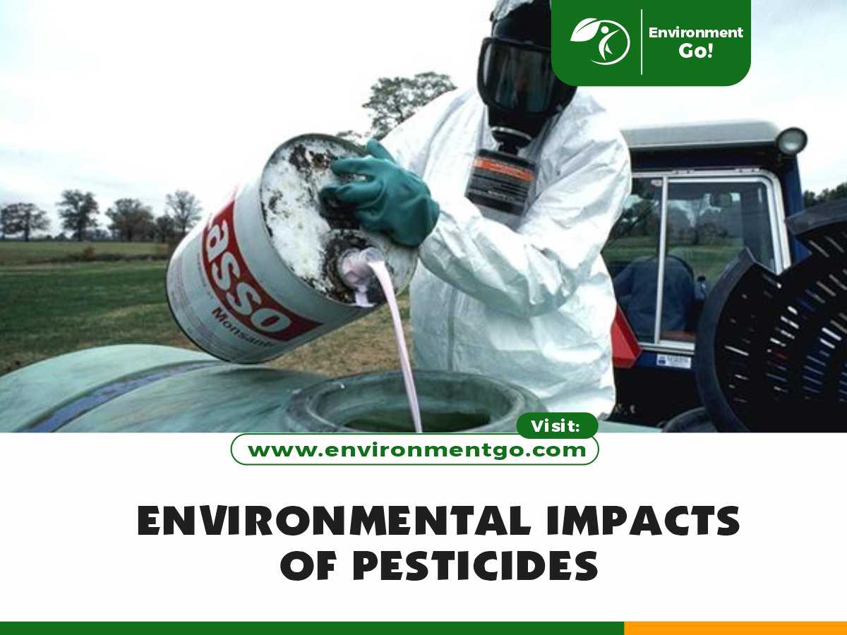 Environmental Impacts of Pesticides