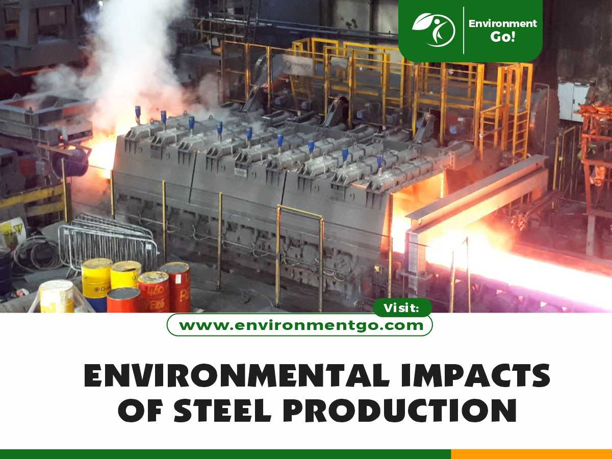 Environmental Impacts of Steel Production